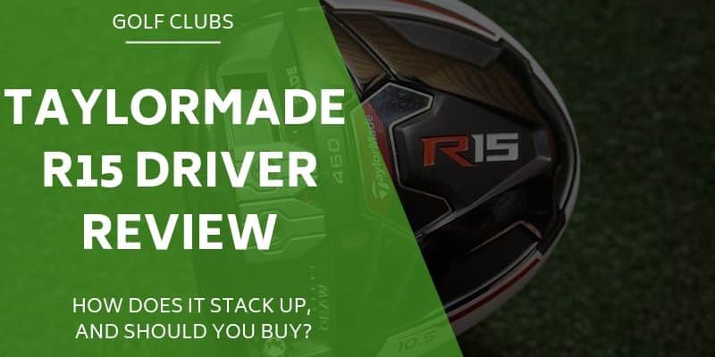 taylormade r15 driver review