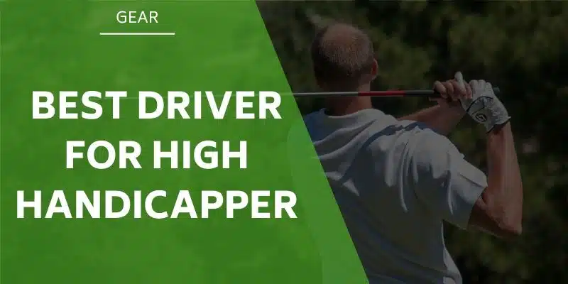 best-gold-driver-for-handicapper
