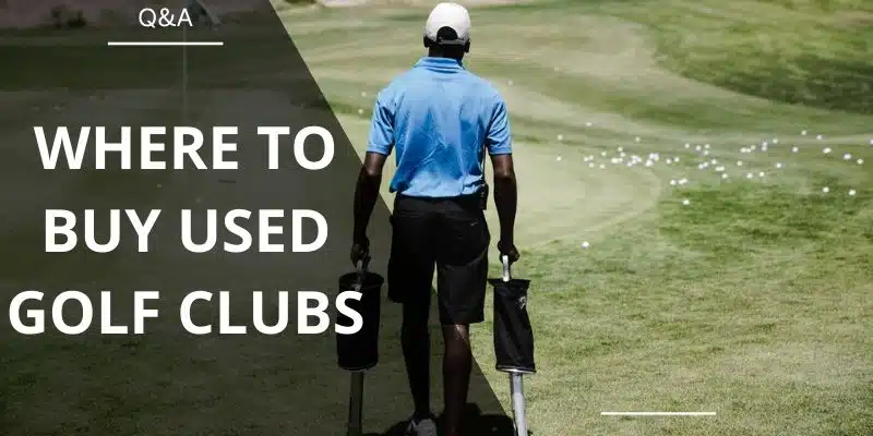 Where Is The Best Place To Golf Clubs: Locally Or Online?