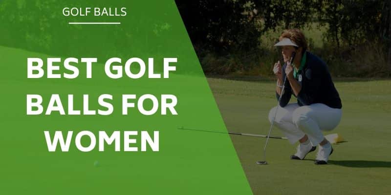best-golf-balls-for-women