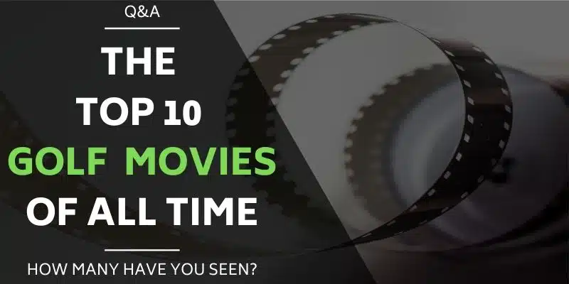 best-golf-movies-of-all-time