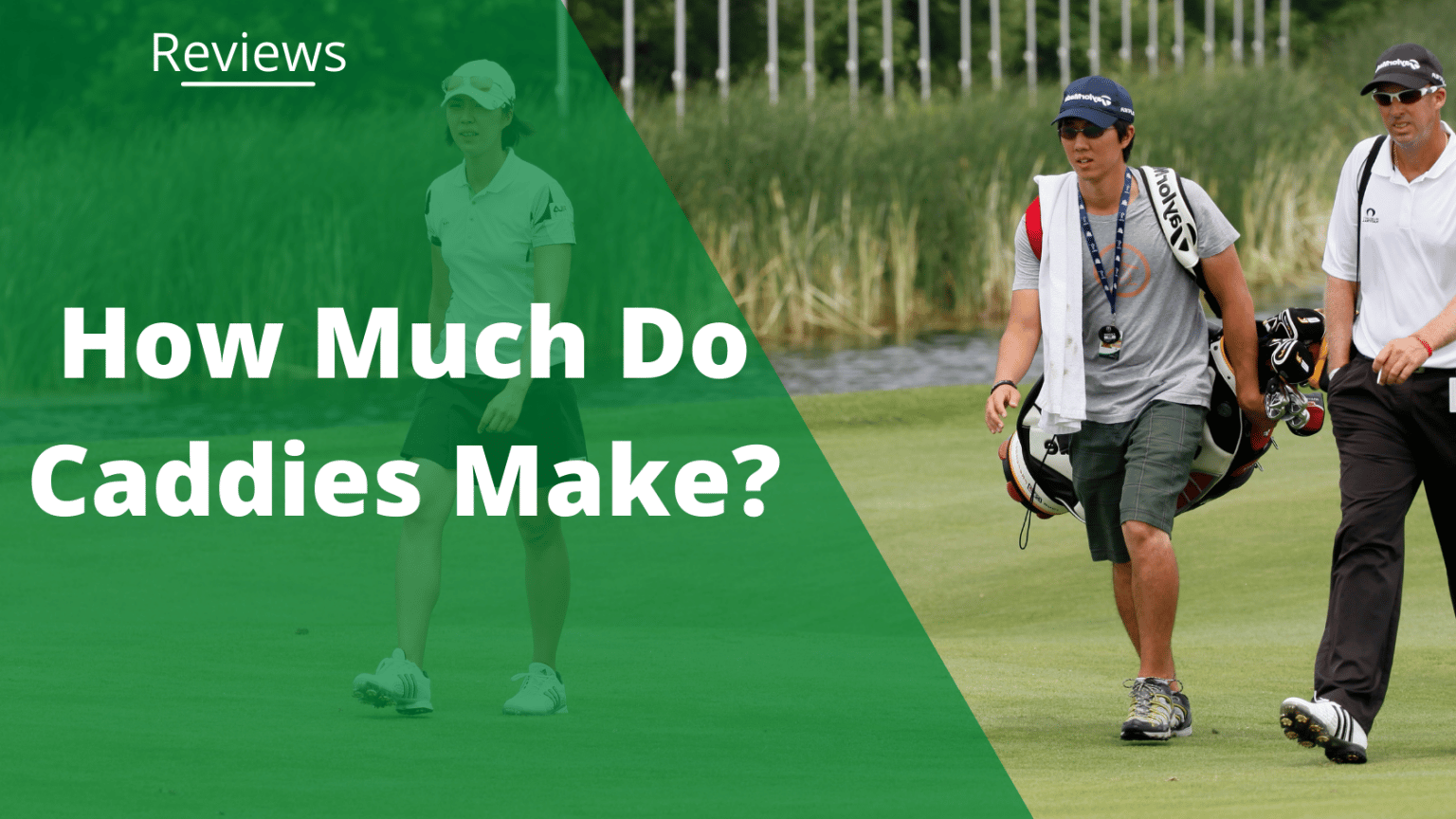 How Much Do Caddies Make? You Might Be Surprised