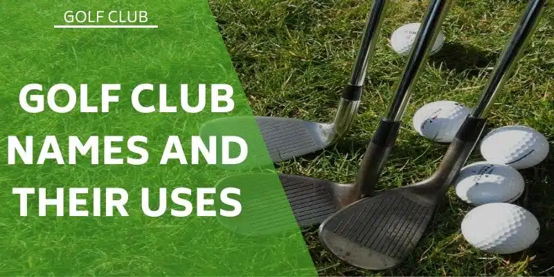 golf-club-and-their-uses