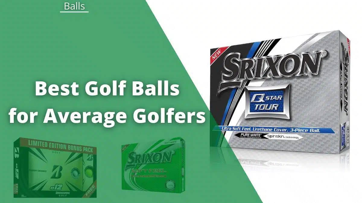 6 Best Golf Balls For The Average Golfer Pros, Cons, Reviews for 2023