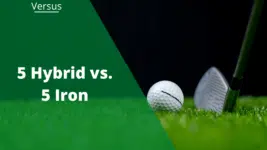 5 hybrid vs 5 iron