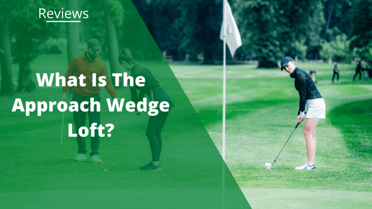 What Is The Approach Wedge Loft Everything To Know 