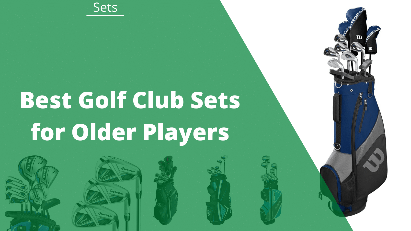 The 11 Best Golf Clubs Sets for Seniors and Older Players in 2024