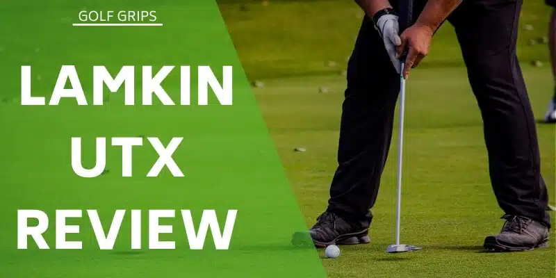 Lamkin UTX Review