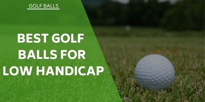 golf-balls-for-low-handicap