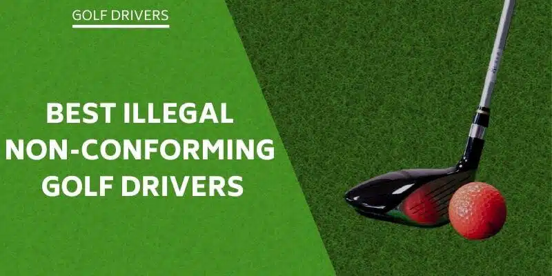 illegal-non-conforming-golf-drivers