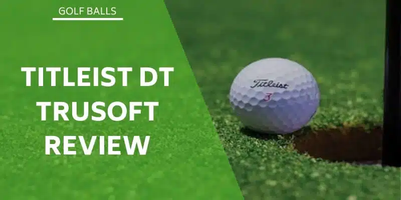 titleist-dt-trusoft-review