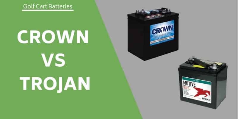 crown-vs-trojan-golf-cart-batteries