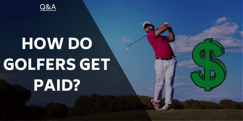 How Do Pro Golfers Get Paid 