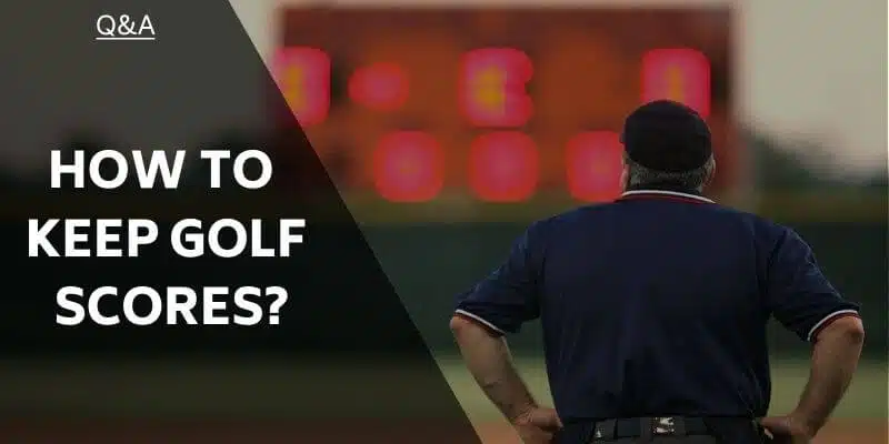 how-to-keep-golf-scores