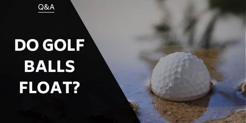 Do Golf Balls Float 