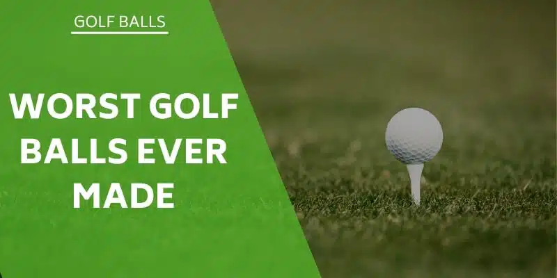worst-golf-balls-ever-made