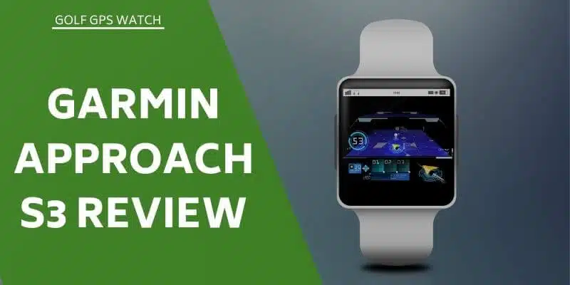 Garmin Approach Review Are You For An Accurate GPS Watch?