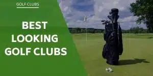 best-looking-golf-clubs
