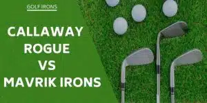 callaway-rogue-vs-marvik-irons-review