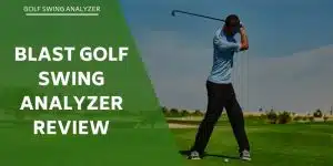 blast-golf-swing-analyzer-review