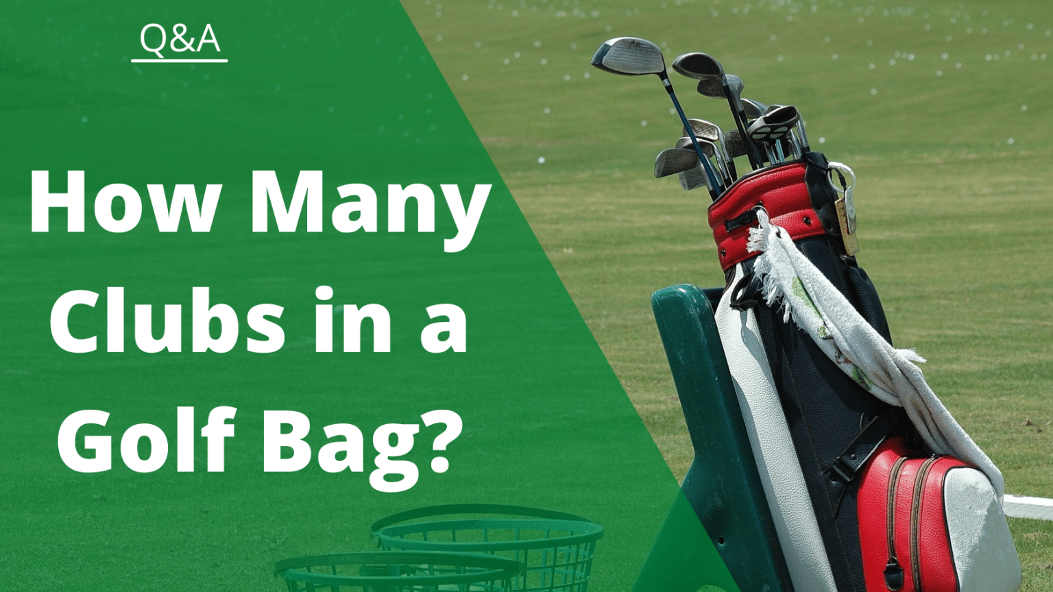 How Many Clubs in a Golf Bag?