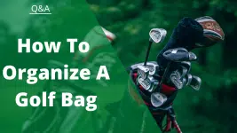 how to organize a golf bag