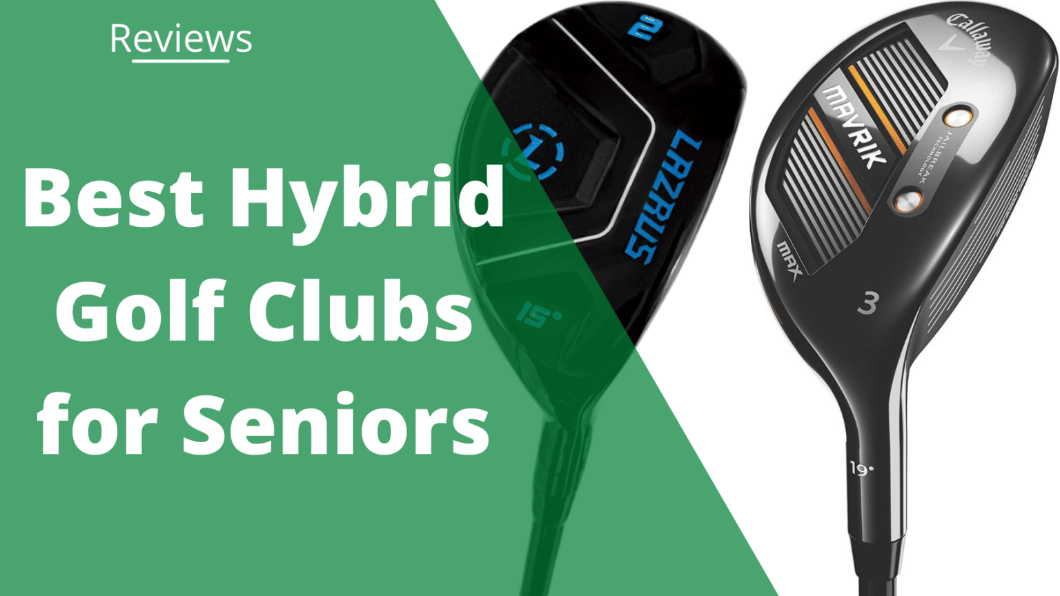 5 Best Hybrid Golf Clubs For Seniors in 2022