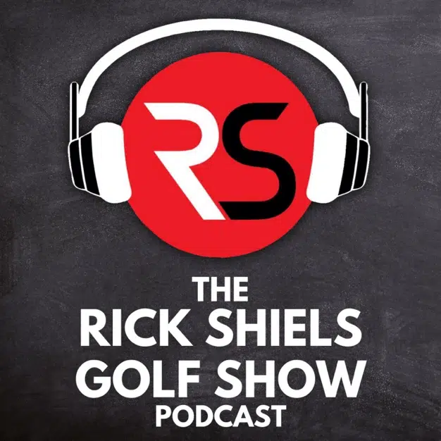 Rick shiels golf podcast