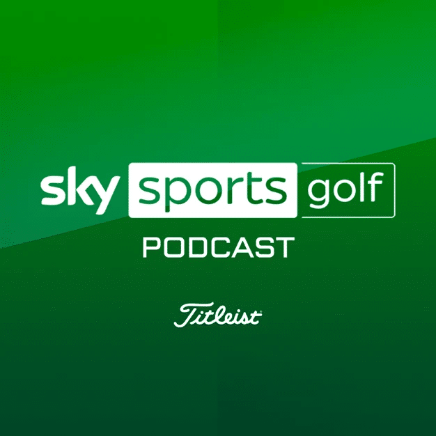 Sky sports golf podcast