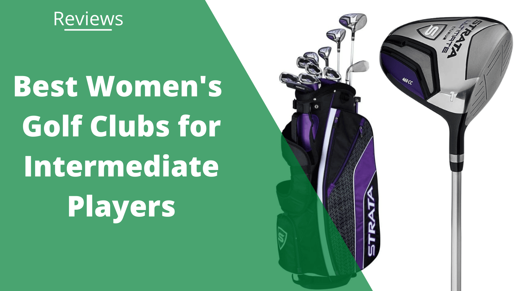 Best women's golf clubs for intermediate players