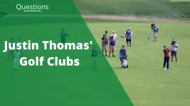 justin thomas golf clubs