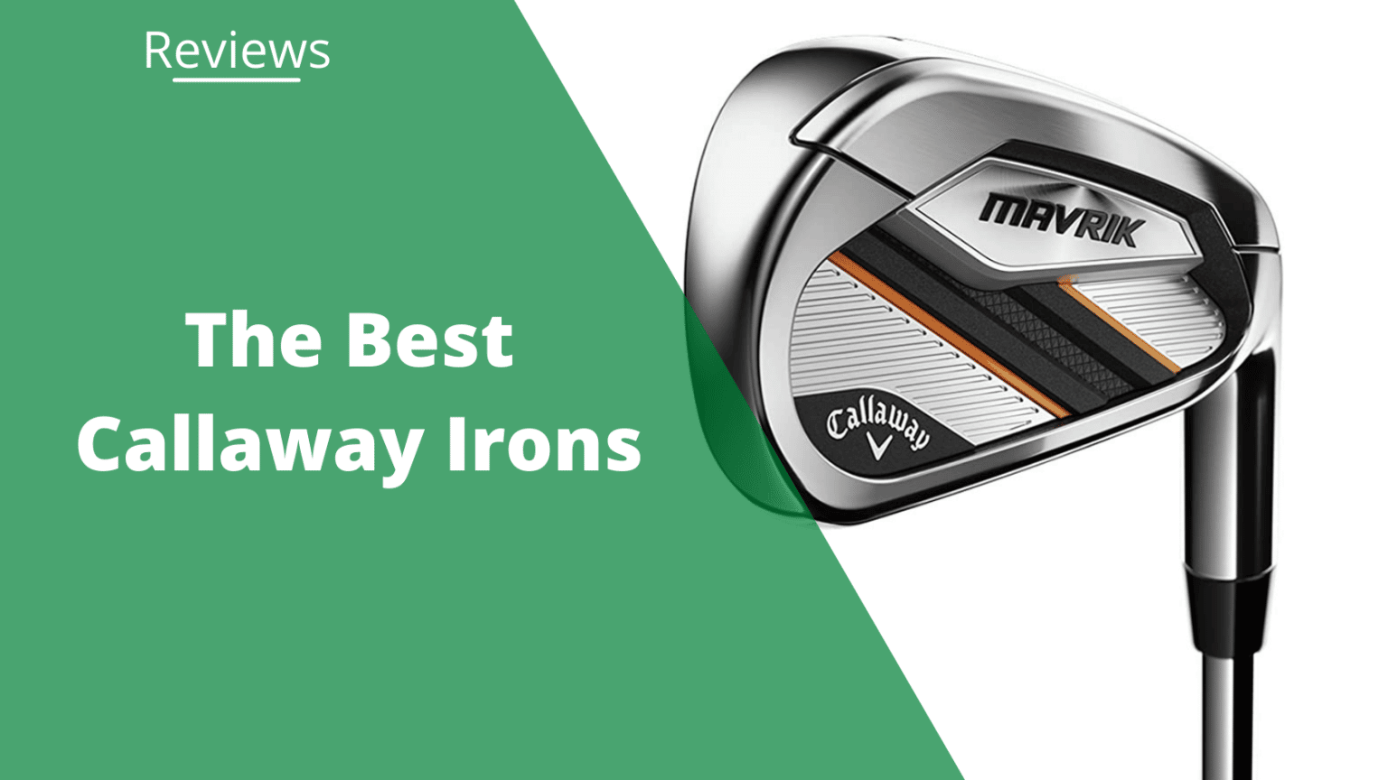 The 10 Best Callaway Irons 2022