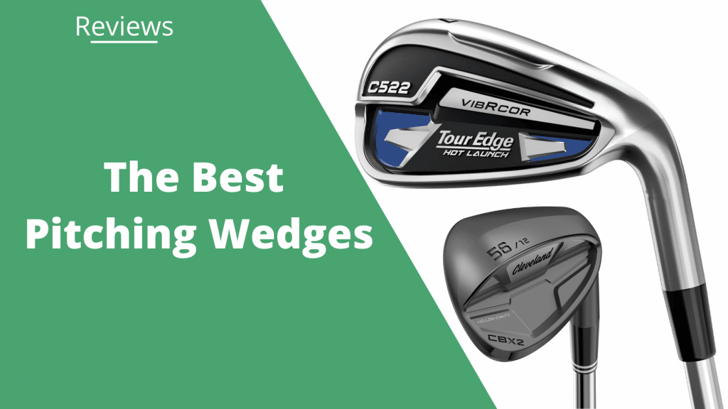 The 12 Best Pitching Wedges In 2022