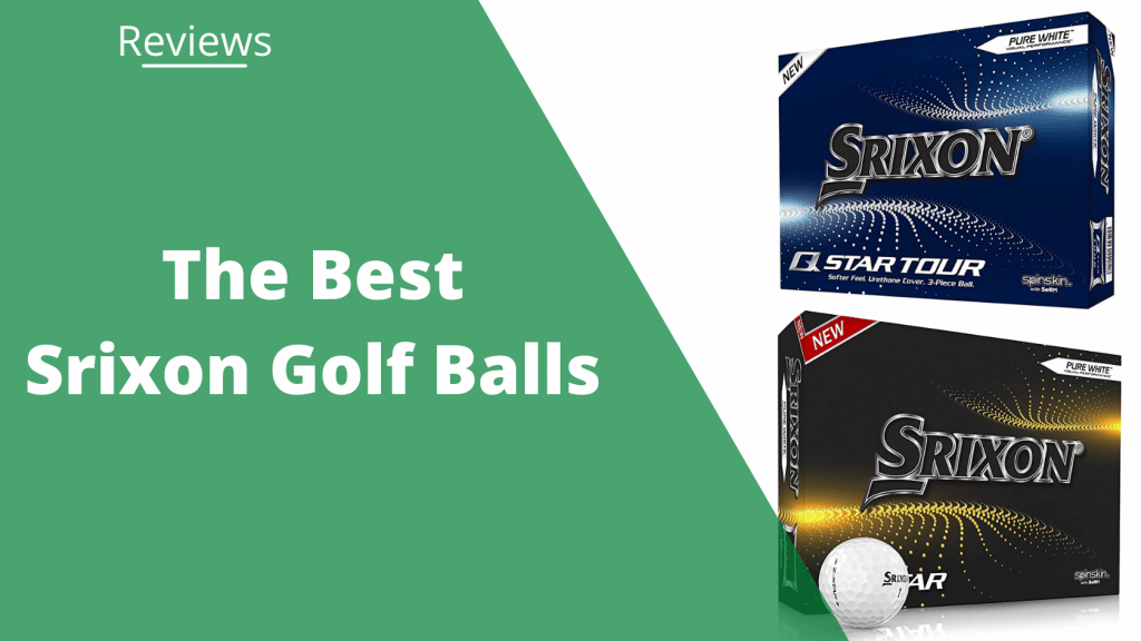 The 7 Best Srixon Golf Balls in 2023