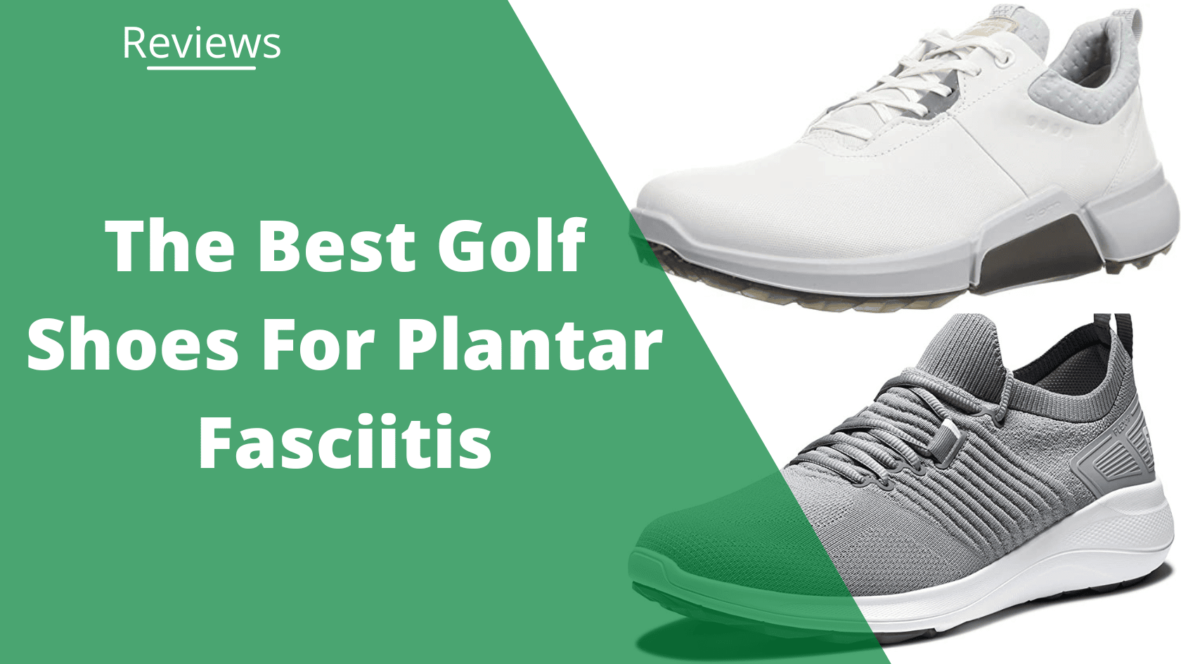 The 15 Best Golf Shoes For Plantar Fasciitis in 2024