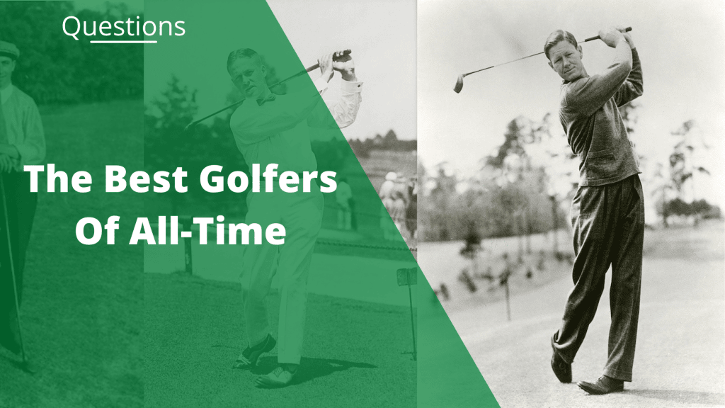 The 10 Best Golfers of All Time (Ranked)