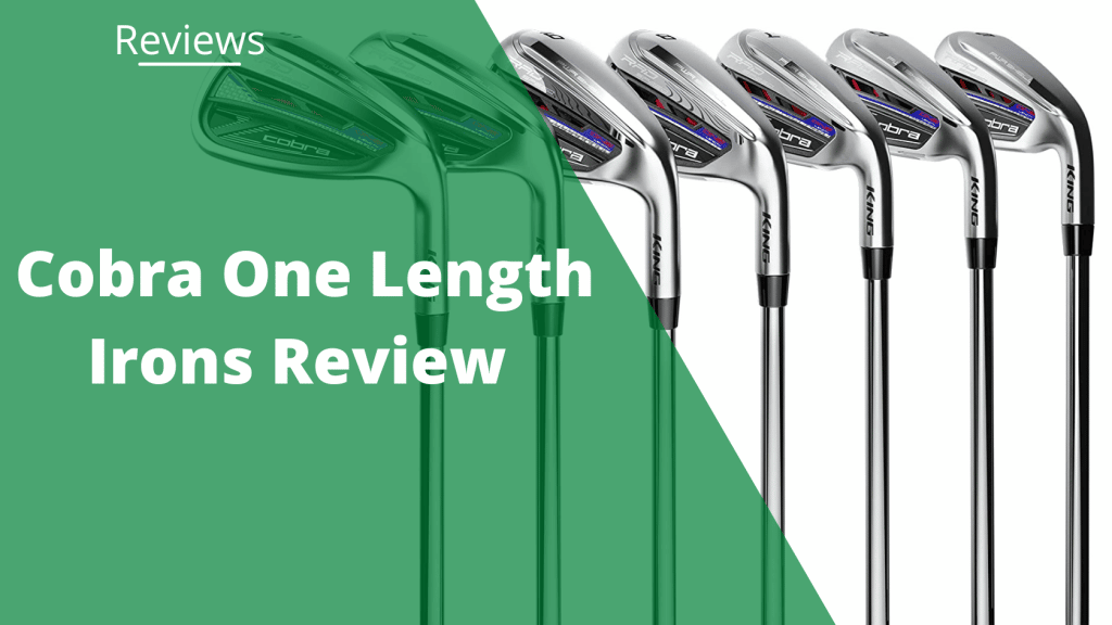 Cobra LDTx One Length Irons Review Pros, Cons, & Alternatives