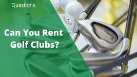 Can You Rent Golf Clubs