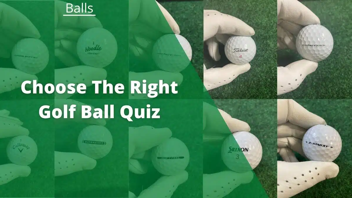 What Golf Ball Should I Use? Take This Quick Quiz