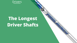 longest driver shaft