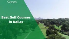 best dallas golf courses