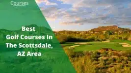 best-golf-courses-in-scottsdale-az-area