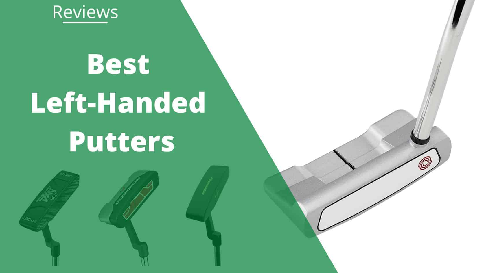 Best LeftHanded Putters of 2024