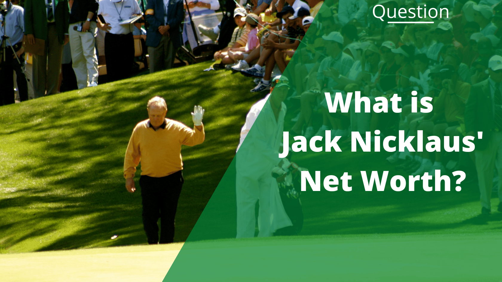 Jack Nicklaus Net Worth Winnings & More (January 2024)