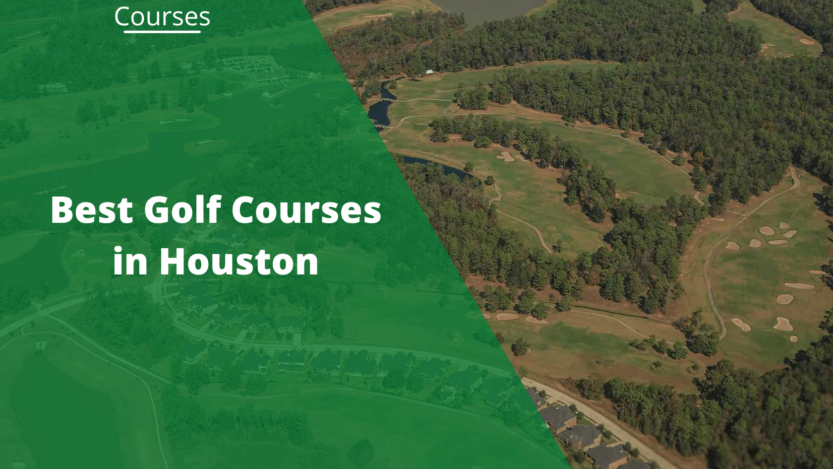 10 Best Golf Courses in Houston in 2024