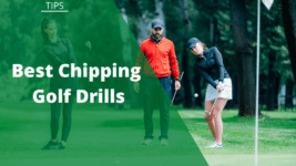 10 Top Chipping Golf Drills To Master Your Short Game