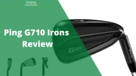 Ping G710 Irons Review