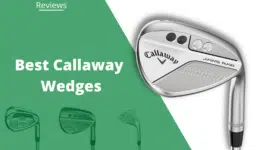 best callaway wedges