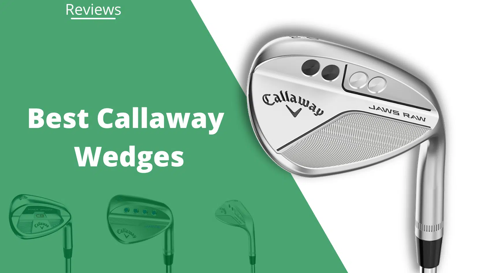 best callaway wedges