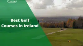 best golf courses ireland